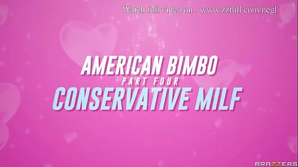 American Bimbo Part 4 - Conservative MILF - London River / Brazzers  / stream full from www.zzfull.com/negl